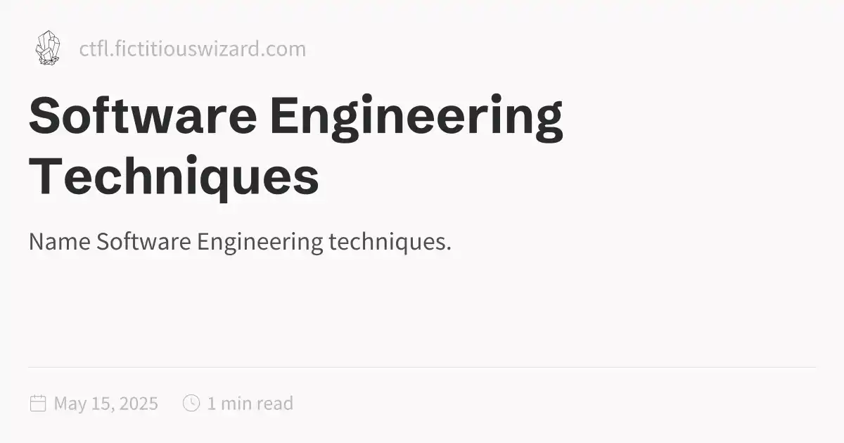 Software Engineering Techniques